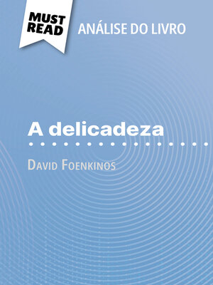 cover image of A delicadeza de David Foenkinos (Análise do livro)